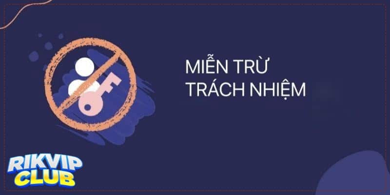 nội dung miễn trừ trách nhiệm